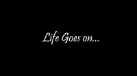 Life Goes On... screenshot, image №1264179 - RAWG