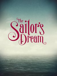 The Sailor's Dream screenshot, image №1976545 - RAWG