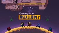 Hyperspace Metallurgy screenshot, image №2283596 - RAWG