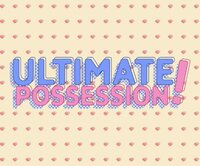 Ultimate Possession! screenshot, image №3636886 - RAWG