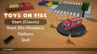 Toys on Fire screenshot, image №3031514 - RAWG