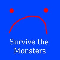 Survive the Monsters (FireKingsStudios) screenshot, image №3811053 - RAWG