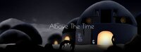 Above The Time screenshot, image №2621945 - RAWG