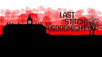 Last Stitch Goodnight screenshot, image №74802 - RAWG