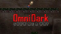 OmniDark - Show Me a Way screenshot, image №3560089 - RAWG