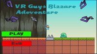 VR Guy's Bizzare Adventure screenshot, image №3439360 - RAWG