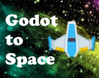 Godot to Space screenshot, image №3137669 - RAWG