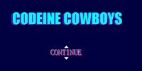 Codeine Cowboys screenshot, image №2613592 - RAWG