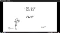 I AM HOME build 1.0 screenshot, image №3693645 - RAWG