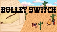 Bullet Switch screenshot, image №3599686 - RAWG