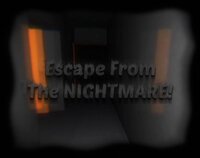 Escape From The NIGHTMARE! 1.6 screenshot, image №3208973 - RAWG