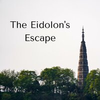 The Eidolon's Escape screenshot, image №2680062 - RAWG