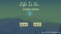 Life Is So... (DEMO) screenshot, image №2652041 - RAWG