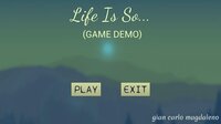 Life Is So... (DEMO) screenshot, image №2652041 - RAWG