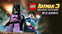 LEGO Batman 3: Beyond Gotham DLC: Bizarro screenshot, image №2271817 - RAWG