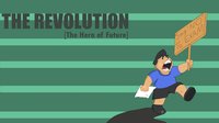 THE REVOLUTION: The Hero of Future screenshot, image №2288404 - RAWG