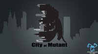 City of Mutant screenshot, image №2665789 - RAWG