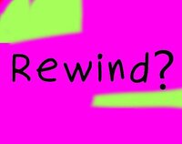 Rewind? screenshot, image №2476221 - RAWG