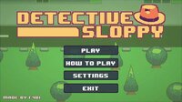 Detective Sloppy screenshot, image №2727618 - RAWG