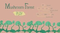 Mushroom Forest screenshot, image №1887450 - RAWG