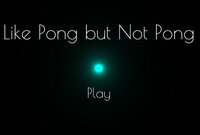 Like Pong but Not Pong screenshot, image №3692439 - RAWG