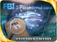 FBI: Paranormal Case - Extended Edition - A Hidden Object Adventure screenshot, image №1328350 - RAWG