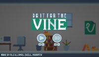 Do it for the Vine screenshot, image №3699902 - RAWG