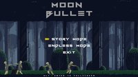 Moon Bullet screenshot, image №850420 - RAWG