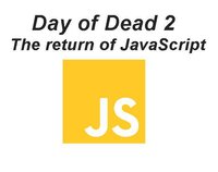 Day of Dead 2: The return of JavaScript screenshot, image №3479981 - RAWG