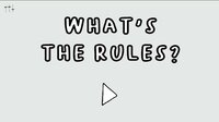 What's the rules? screenshot, image №3600256 - RAWG