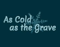 As Cold As The Grave (WIP) screenshot, image №1665696 - RAWG