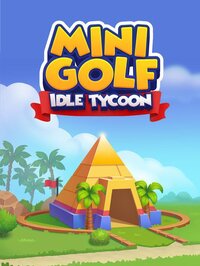 Mini Golf: Idle Tycoon! screenshot, image №3436878 - RAWG