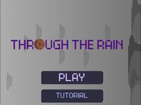 Through The Rain screenshot, image №3413593 - RAWG