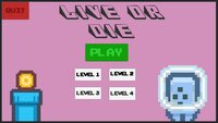 Live or Die (Yasani11) screenshot, image №2973914 - RAWG