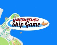 Unfinished Ship Game screenshot, image №3807402 - RAWG