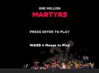 ONE MILLION MARTYRS screenshot, image №1118013 - RAWG