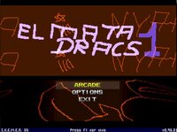 EL MATA DRACS 1 screenshot, image №3346439 - RAWG