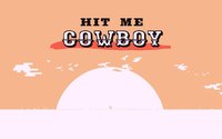 Hit Me Cowboy screenshot, image №2021099 - RAWG