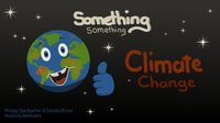 Something, Something, Climate Change screenshot, image №1911392 - RAWG
