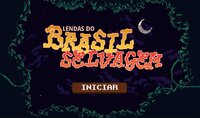 Lendas do Brasil Selvagem screenshot, image №3644788 - RAWG