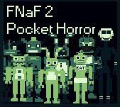 FNaF 2 Pocket Horror (Masko) screenshot, image №3049441 - RAWG