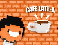 Cafe Late-a screenshot, image №2464725 - RAWG