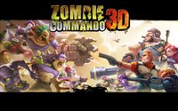 Zombie Commando 3D screenshot, image №648266 - RAWG