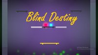 Blind Destiny screenshot, image №1979413 - RAWG