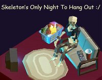 Skeleton's Only Night to Hang Out screenshot, image №3498676 - RAWG