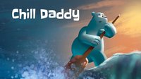 Chill Daddy screenshot, image №1066026 - RAWG