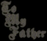 To My Father screenshot, image №2753801 - RAWG