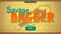 Savage Dagger screenshot, image №2452102 - RAWG