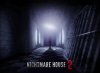 Nightmare House 2 screenshot, image №3151475 - RAWG