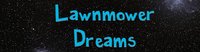 Lawnmower Dreams Demo screenshot, image №2385723 - RAWG
